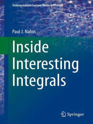 cover image of Inside Interesting Integrals